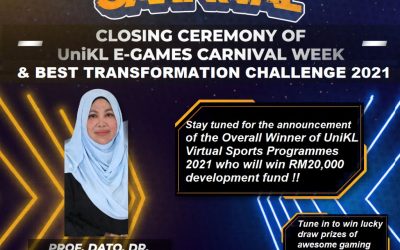 Closing Ceremony of UniKL E-Games Carnival & Best Transformation Challenge 2021
