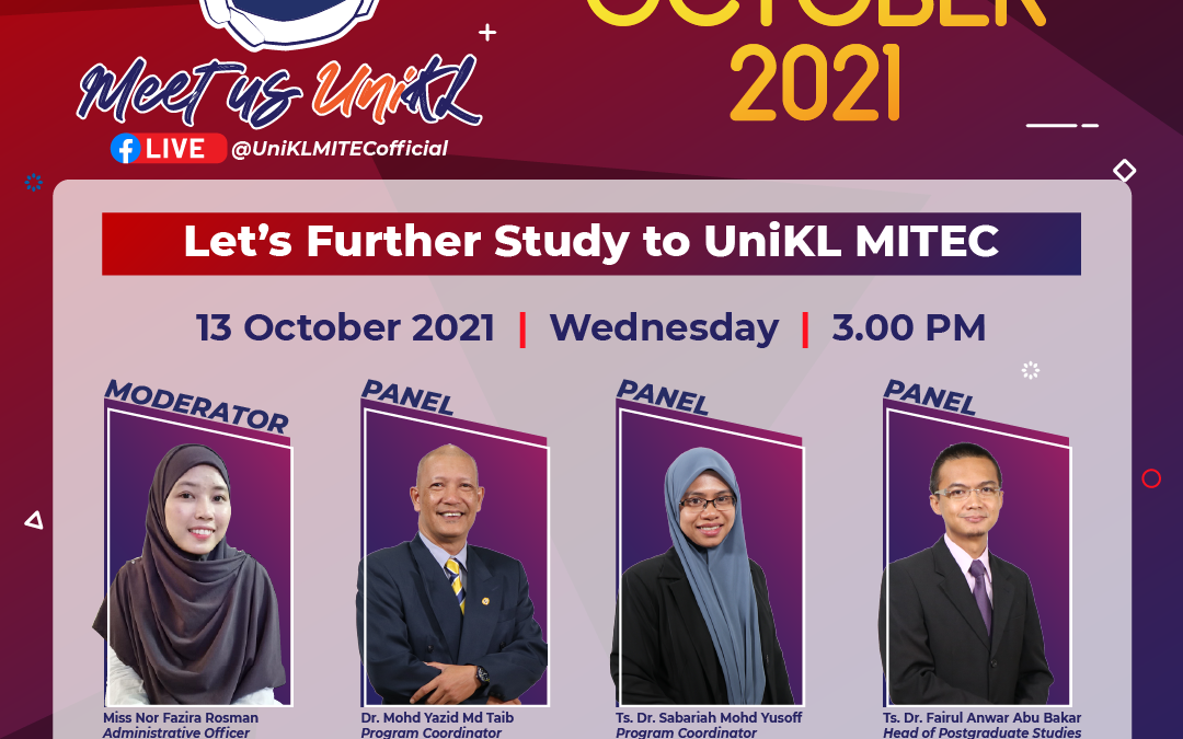 Let’s Further Study at UniKL MITEC