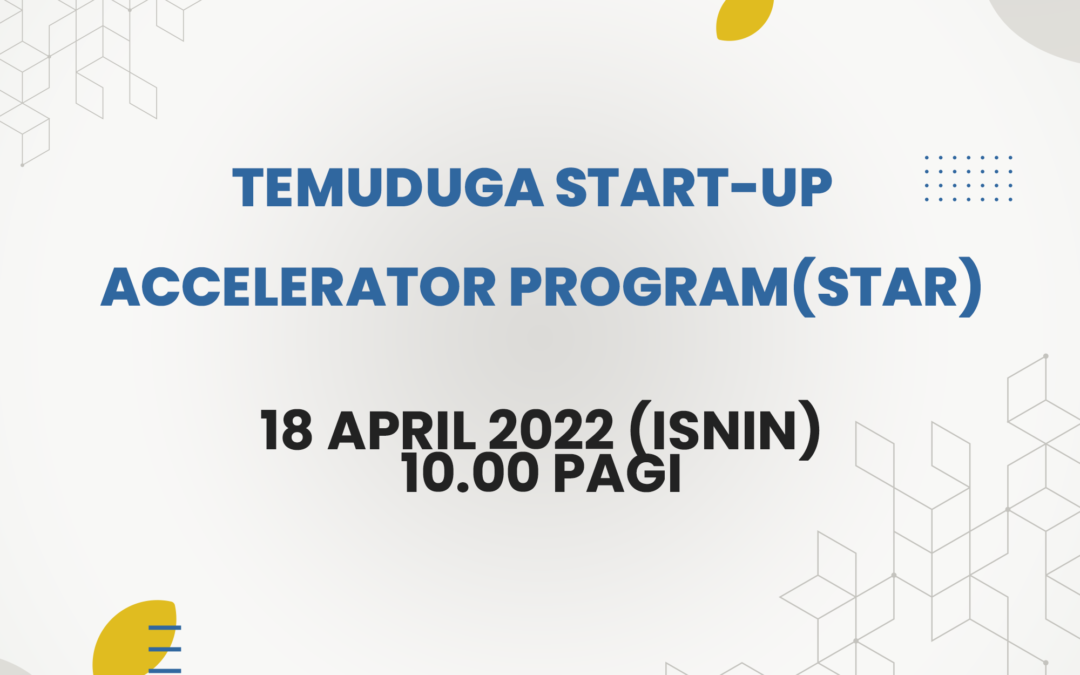 Temuduga Start-Up Accelerator Program (STAR)