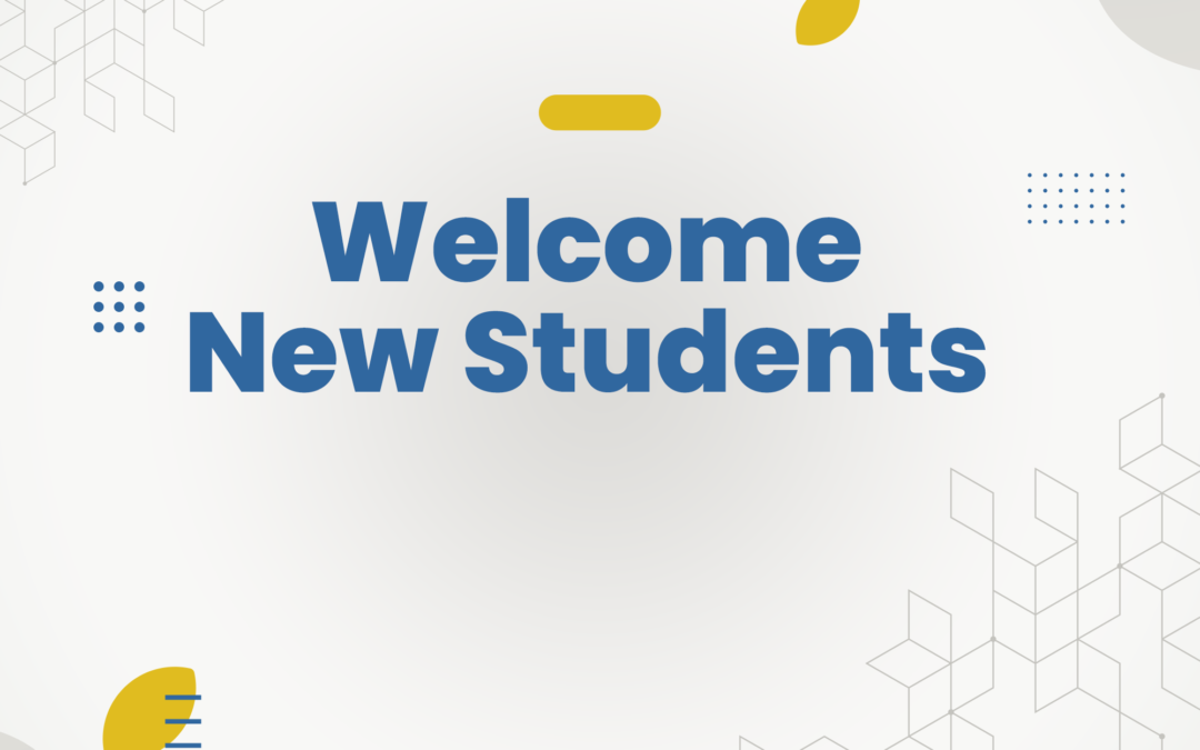 Welcome New Students : July 2022