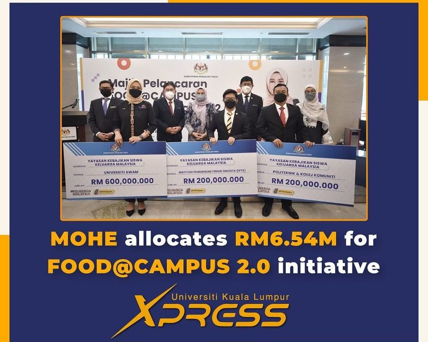 MOHE ALLOCATES RM6.54M FOR FOOD@CAMPUS 2.0 INITIATIVE