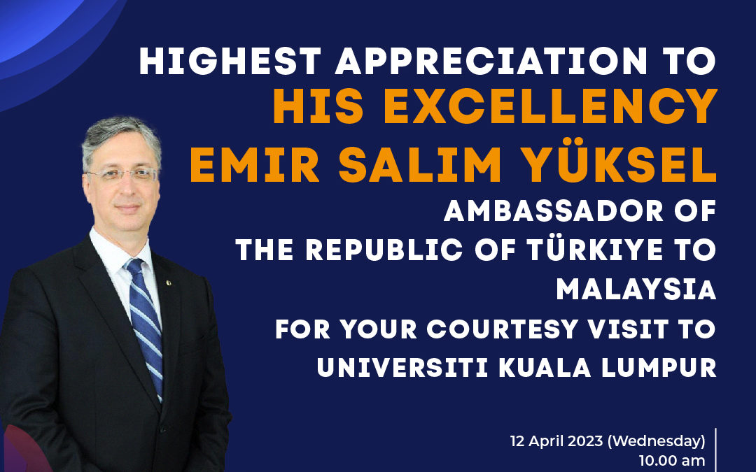 Highest Appreciation to His Excellency EMIR SALIM YÜKSEL